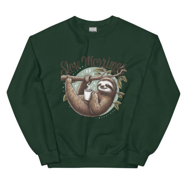 Unisex Sweatshirt (Slow Morning)