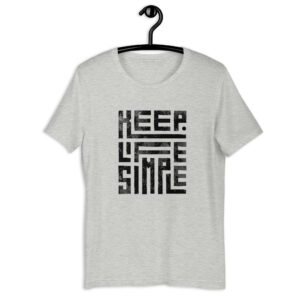 T-shirt (Keep Life Simple)