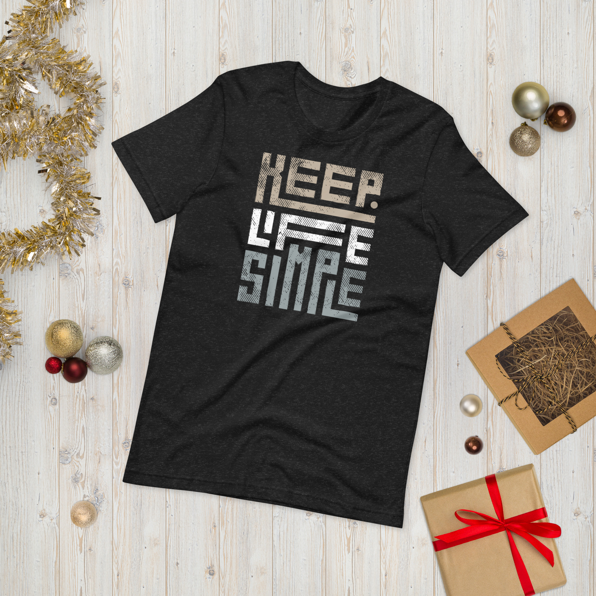 T-shirt (Keep Life Simple)