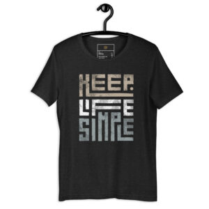T-shirt (Keep Life Simple)