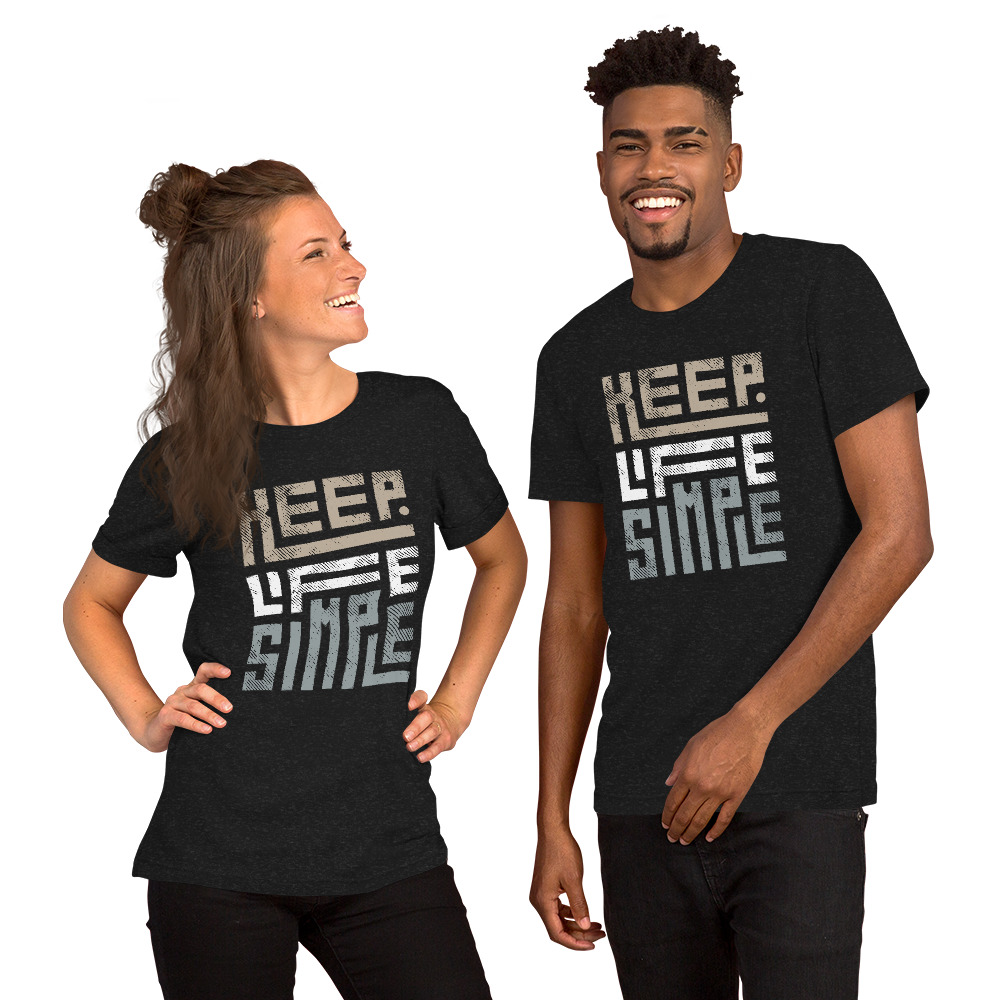 T-shirt (Keep Life Simple)