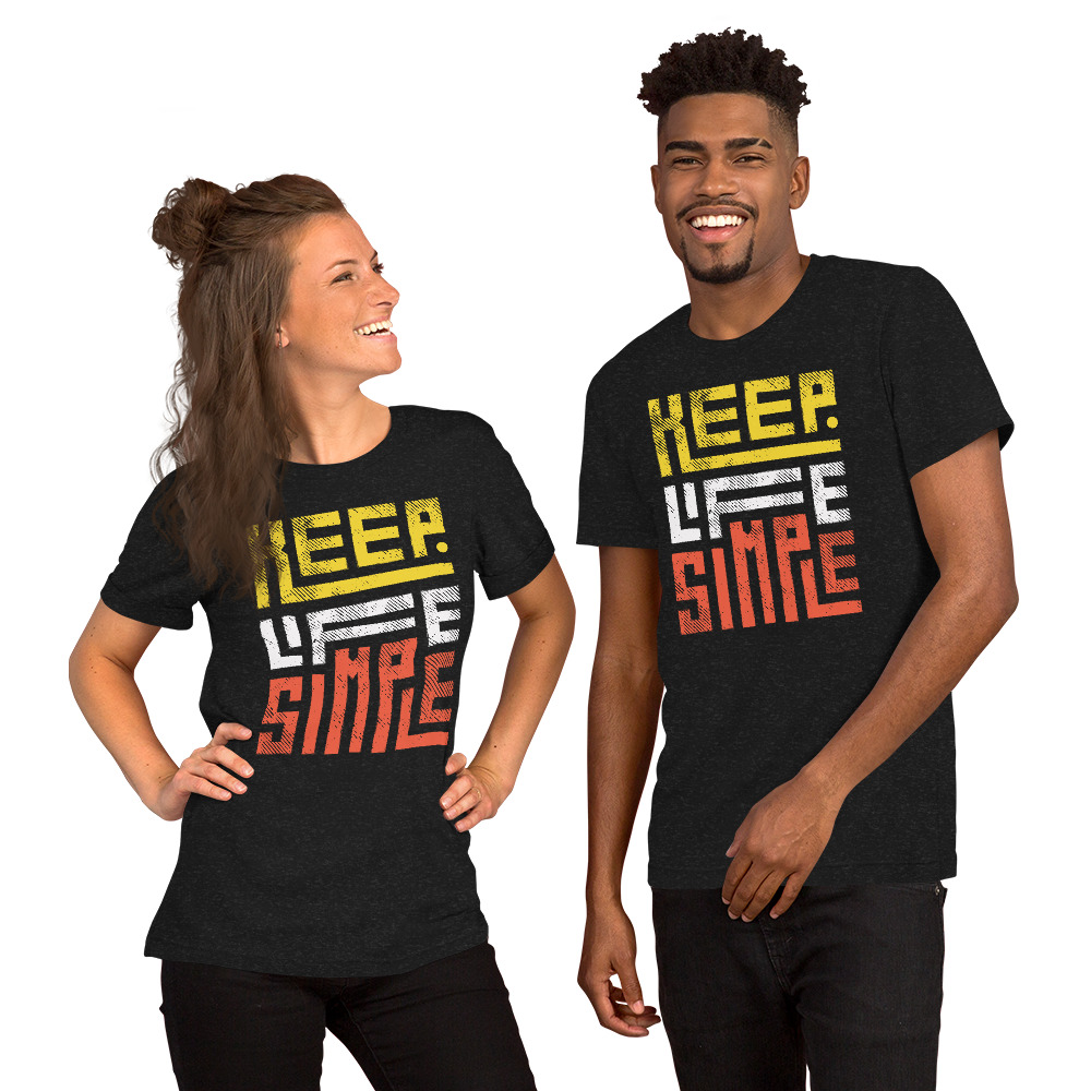 T-shirt (Keep Life Simple)